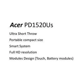Acer PD1520Us UST LED DLP, FHD 1920x1080, SMART, WiFi, 500 ANSI, 10000:1, HDMI, 2xUSB 2.0, repro 2x3W, 0.73Kg Acer PD1520Us UST LED DLP, FHD 1920x1080, SMART, WiFi, 500 ANSI, 10000:1, HDMI, 2xUSB 2.0, repro 2x3W, 0.73Kg